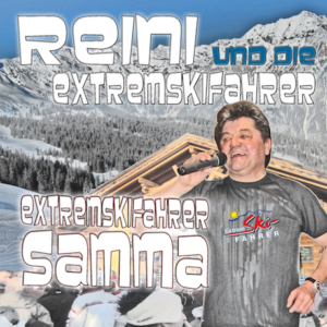 Reini und die Extremskifahrer - Extremskifahrer samma