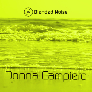 Blended Noise - Donna Campiero Radio Edit