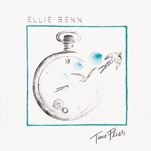 Ellie Benn - Time Flies